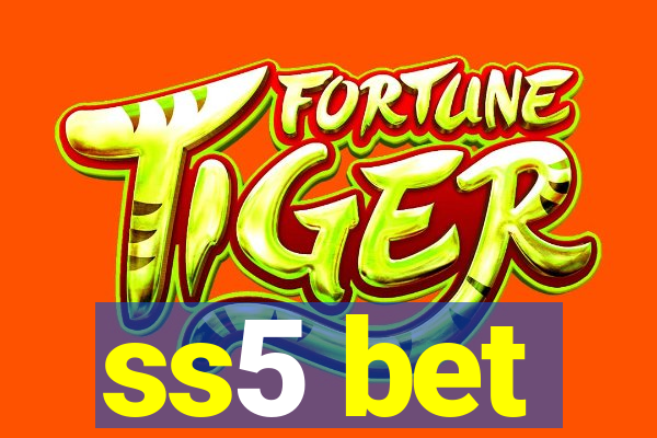 ss5 bet